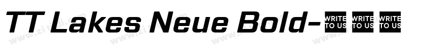 TT Lakes Neue Bold字体转换